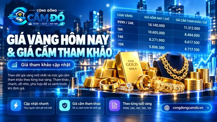 giá vàng hôm nay và cập nhật bảng giá cầm vàng mới nhất tham khảo