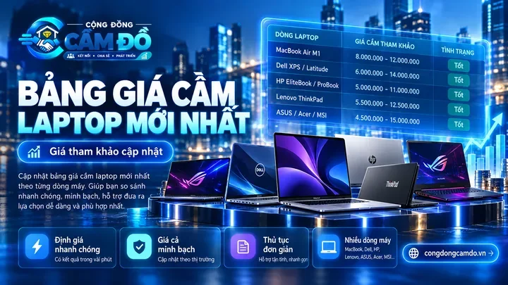 bảng giá cầm laptop mới nhất tham khảo